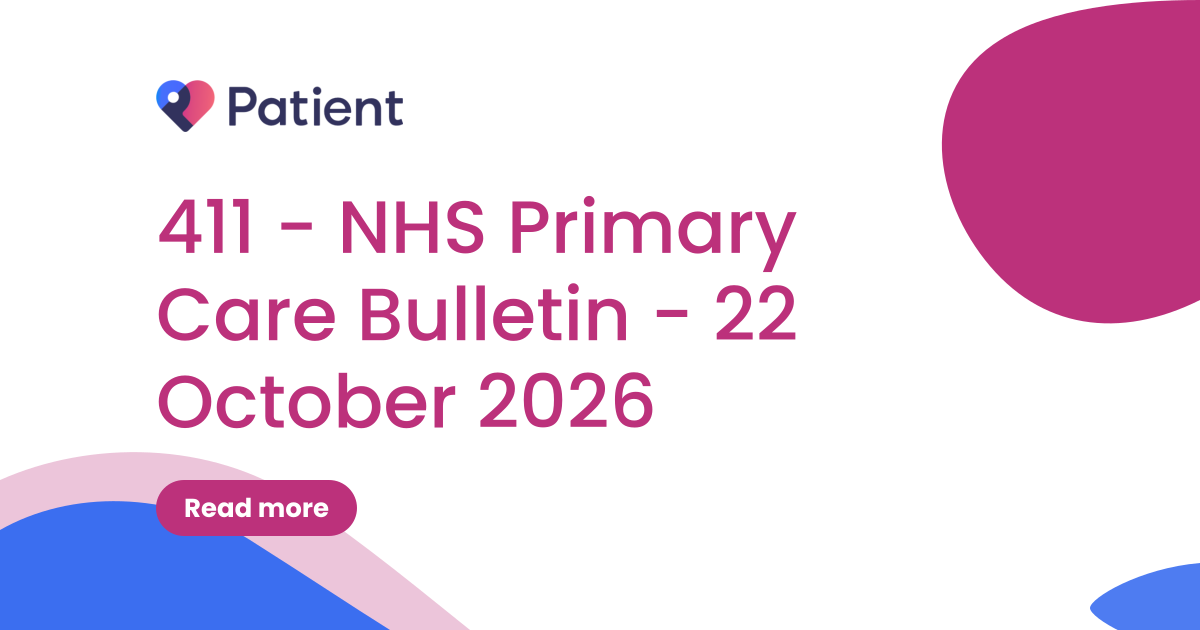 411 - NHS Primary Care Bulletin - 22 October 2026