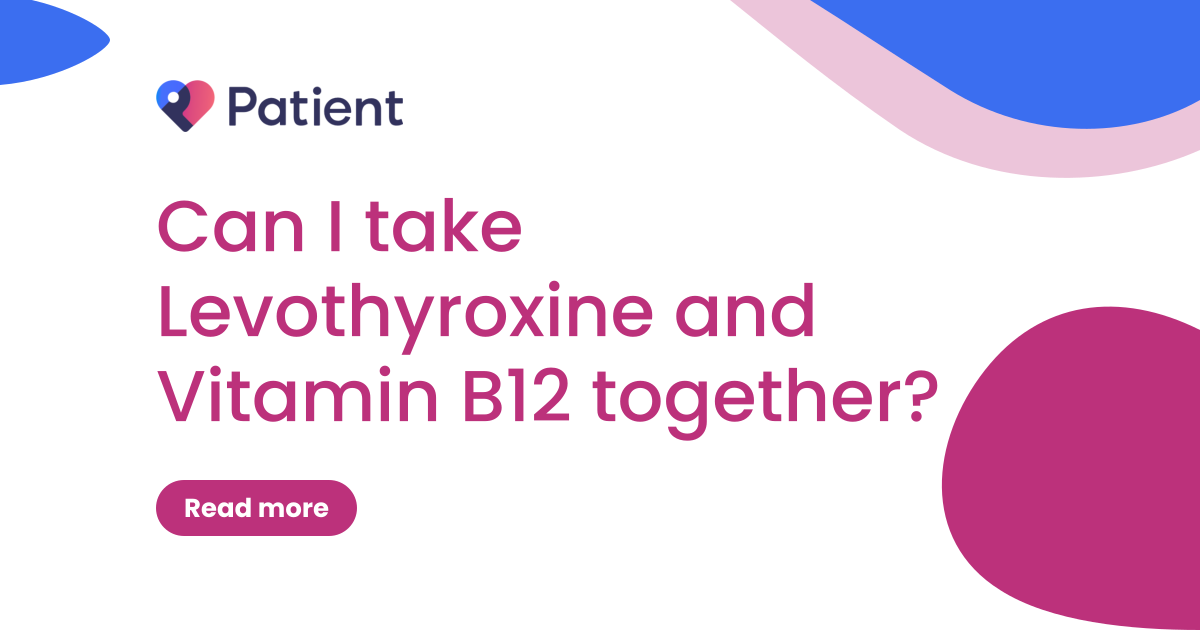 b12 injections and synthroid Can You Take Levothyroxine Vitamin Together? Cats