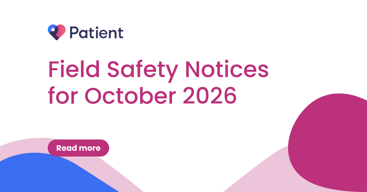 Field Safety Notices for October 2026
