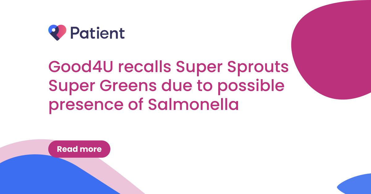 Good4U recalls Super Sprouts Super Greens due to possible presence of Salmonella
