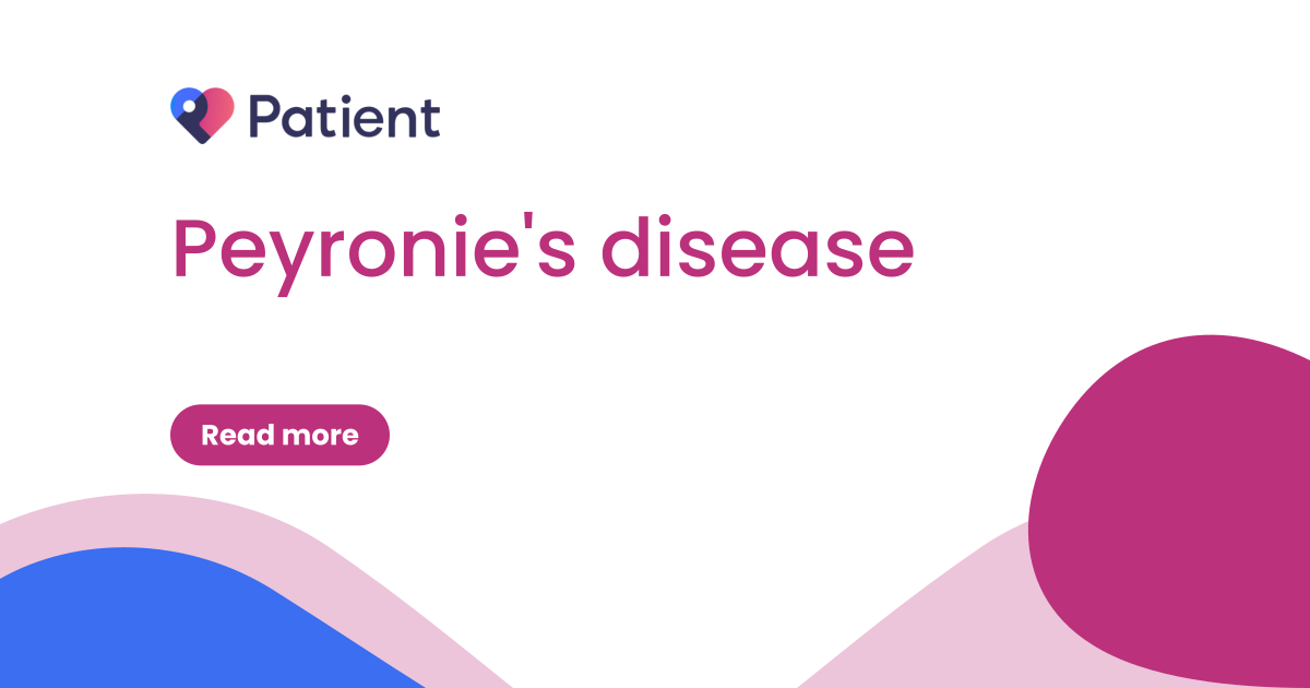Peyronie's Disease: Causes, Symptoms, and Treatment