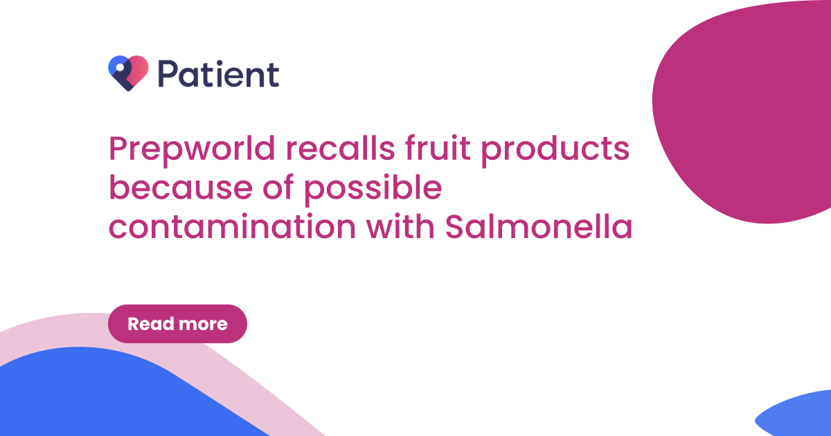Prepworld recalls fruit products because of possible contamination with Salmonella