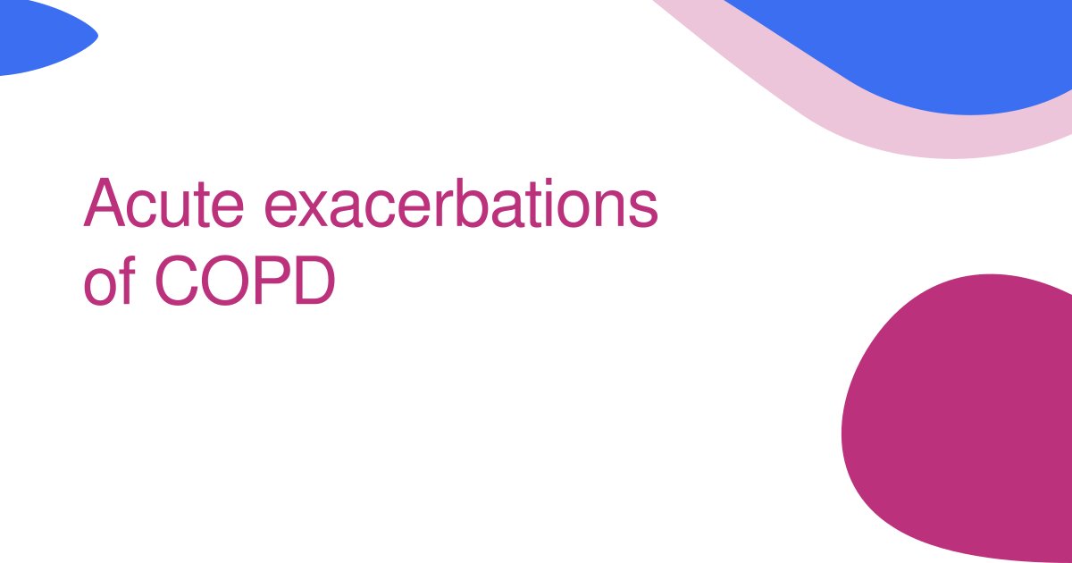 Acute exacerbations of COPD