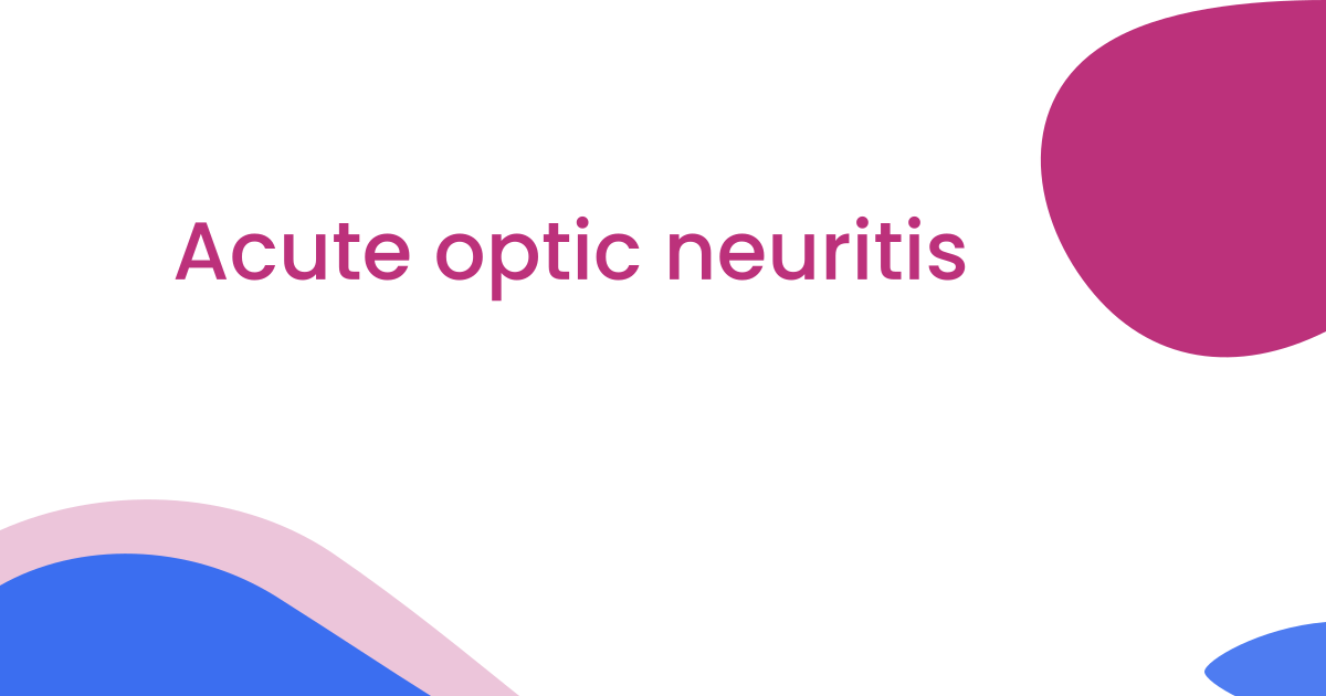 Acute optic neuritis