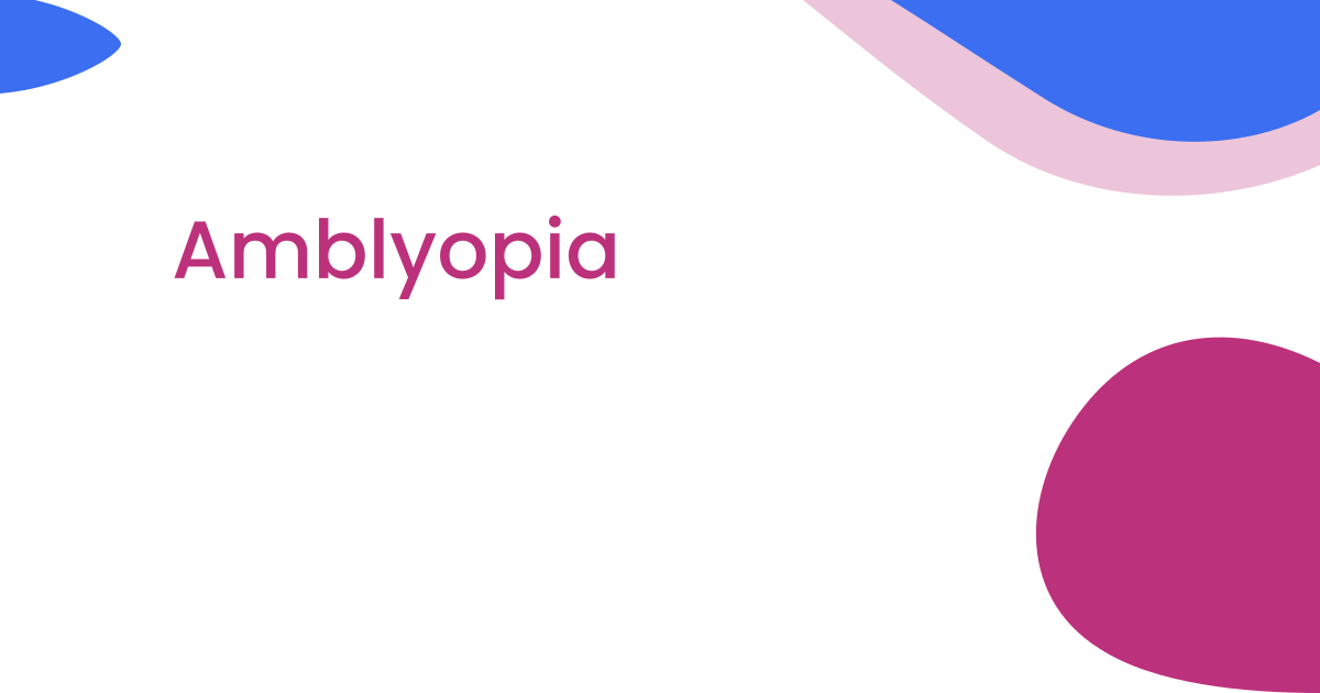 Amblyopia