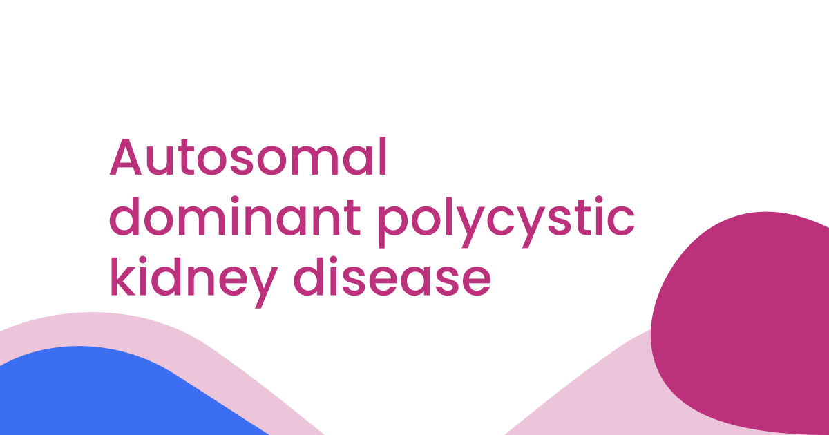 Autosomal dominant polycystic kidney disease