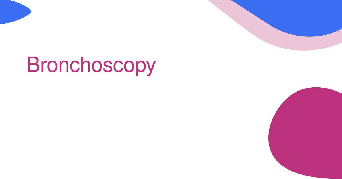 Bronchoscopy
