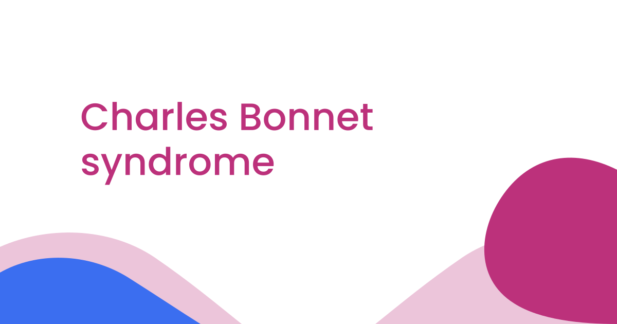 Charles Bonnet syndrome