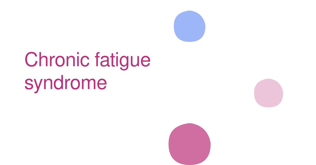 Chronic fatigue syndrome