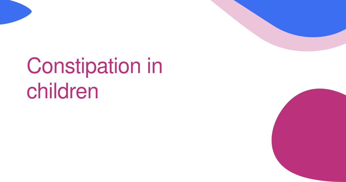 Constipation in children