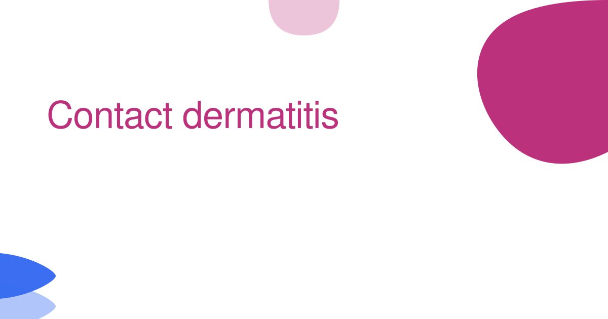 Contact dermatitis