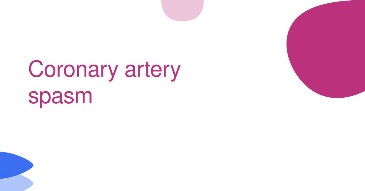 Coronary artery spasm