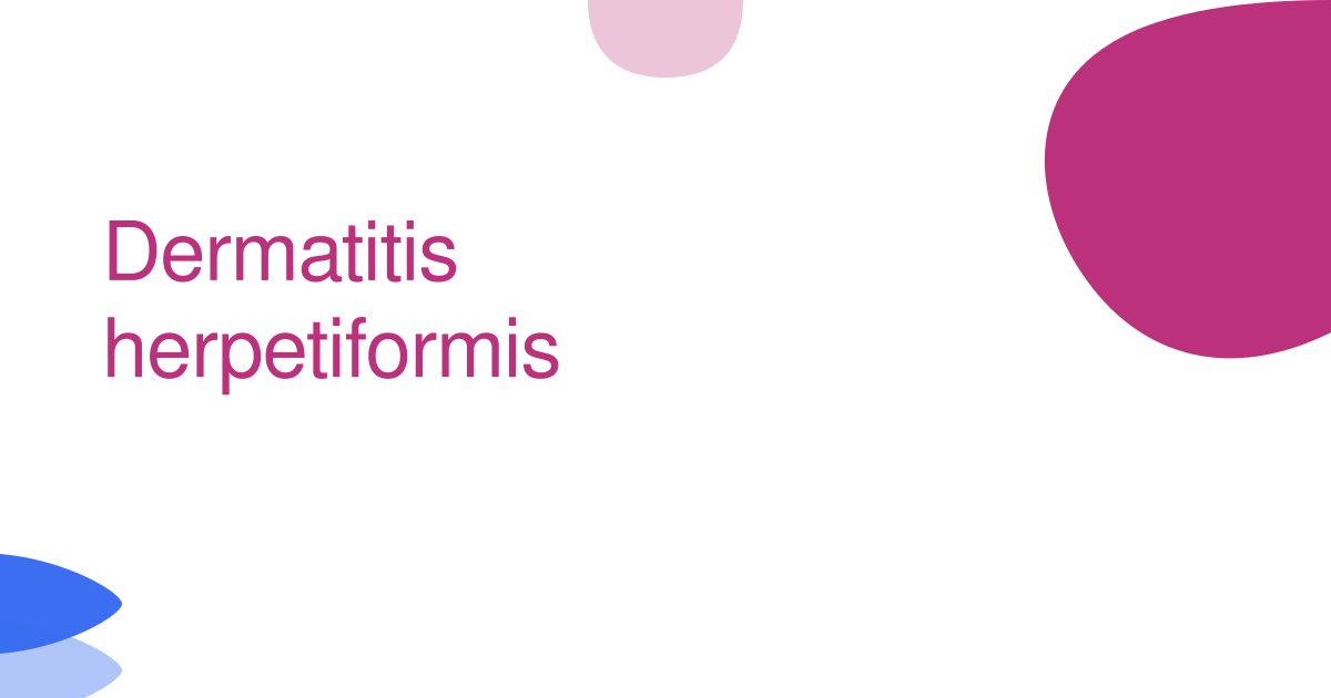 Dermatitis herpetiformis