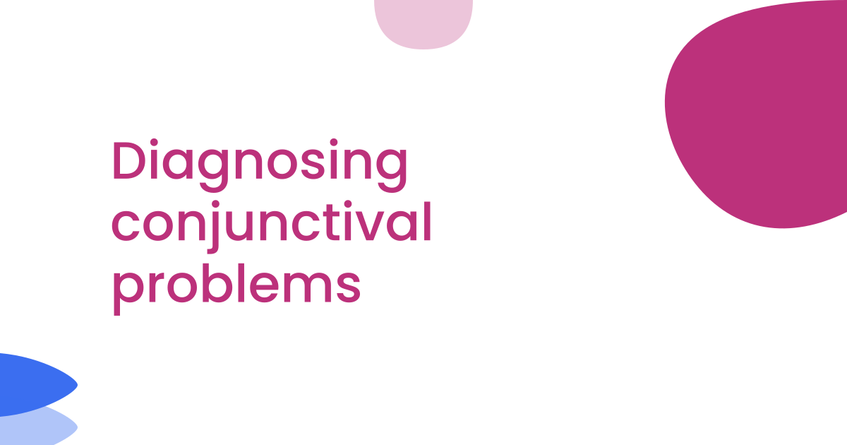 Diagnosing conjunctival problems