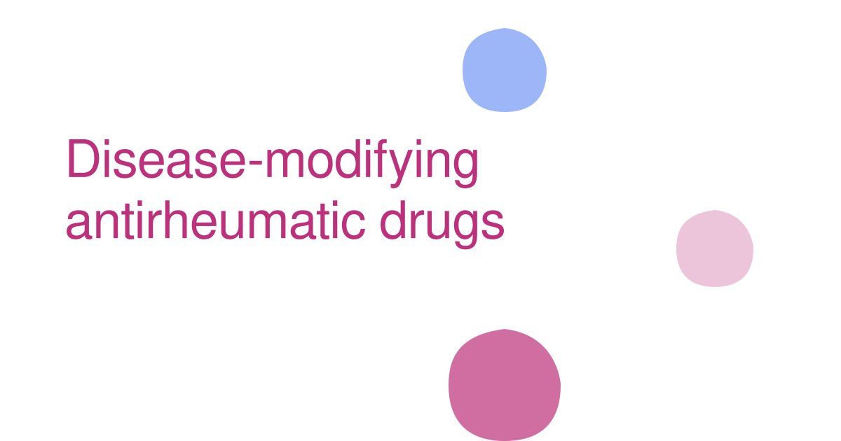 Disease-modifying antirheumatic drugs