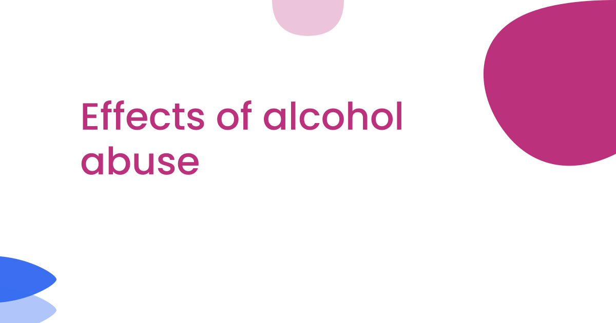 Effects of alcohol abuse