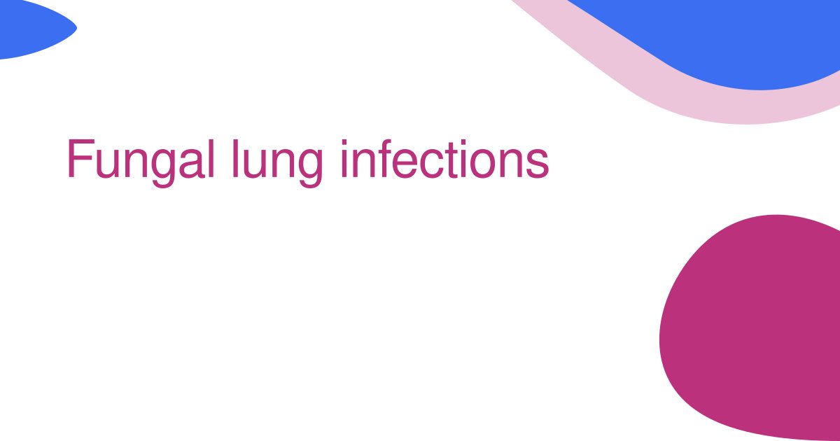 Fungal lung infections
