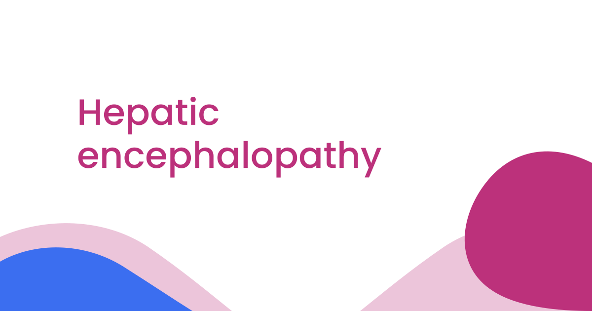 Hepatic encephalopathy