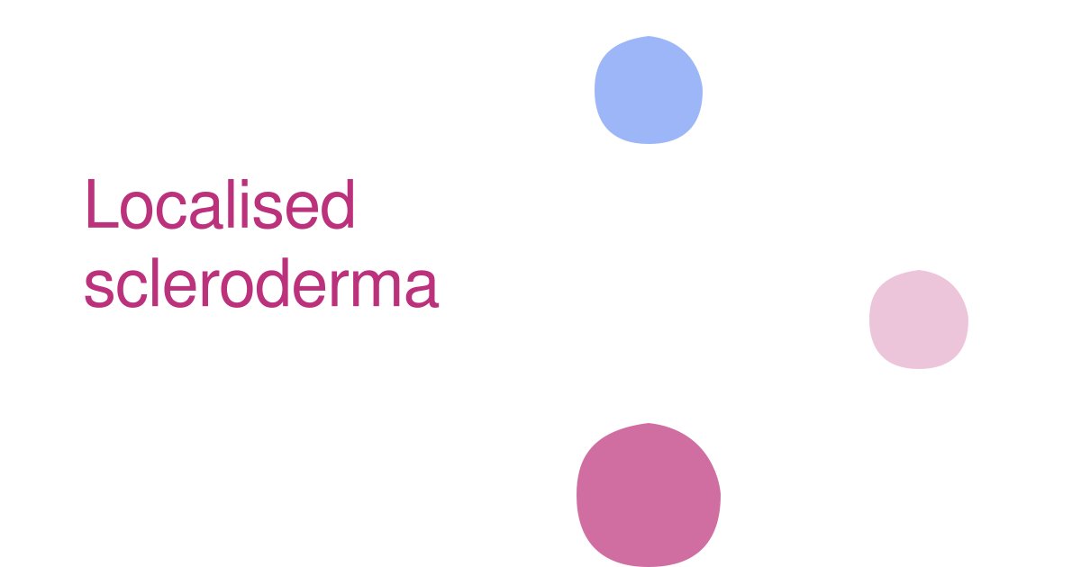 Localised scleroderma