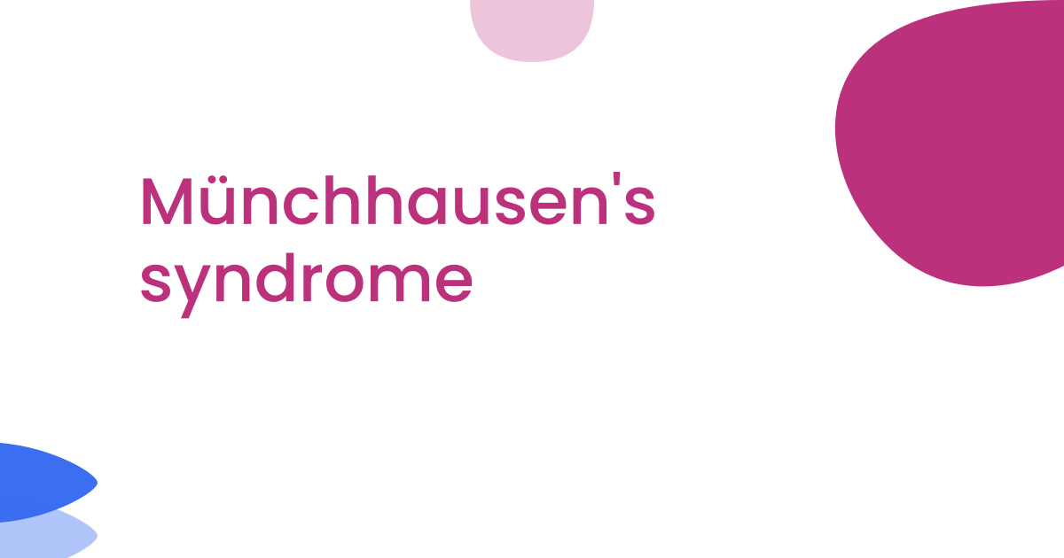 Münchhausen's syndrome