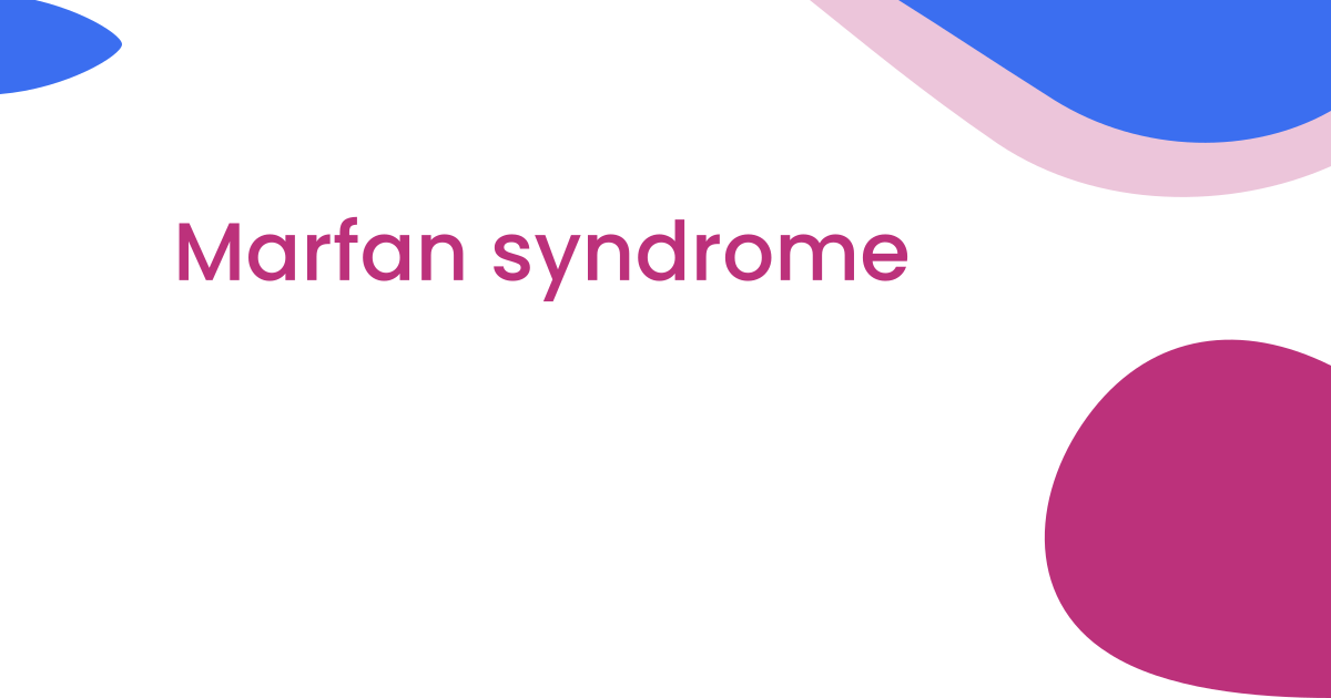 Marfan syndrome