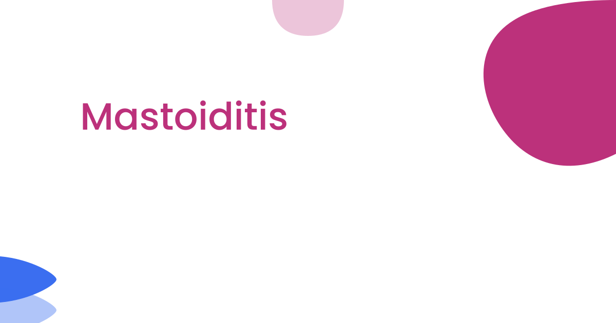 Mastoiditis