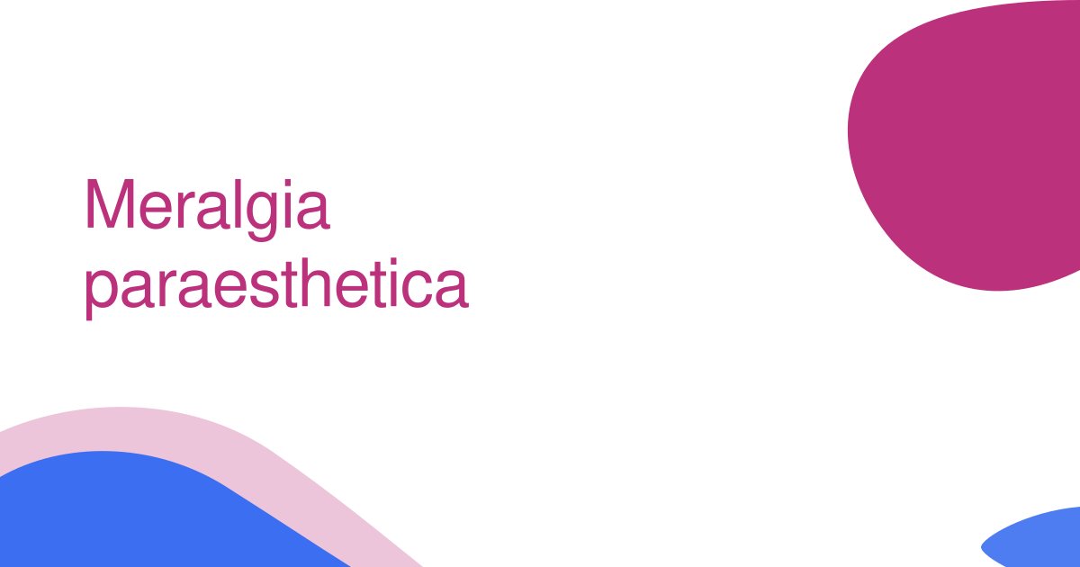 Meralgia paraesthetica