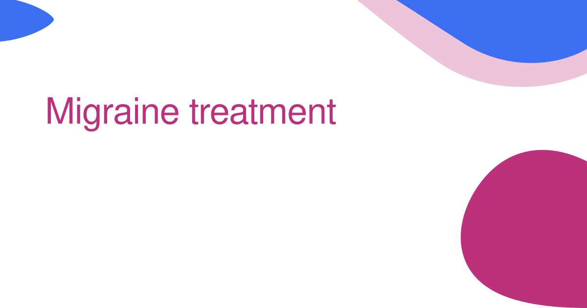 Migraine treatment