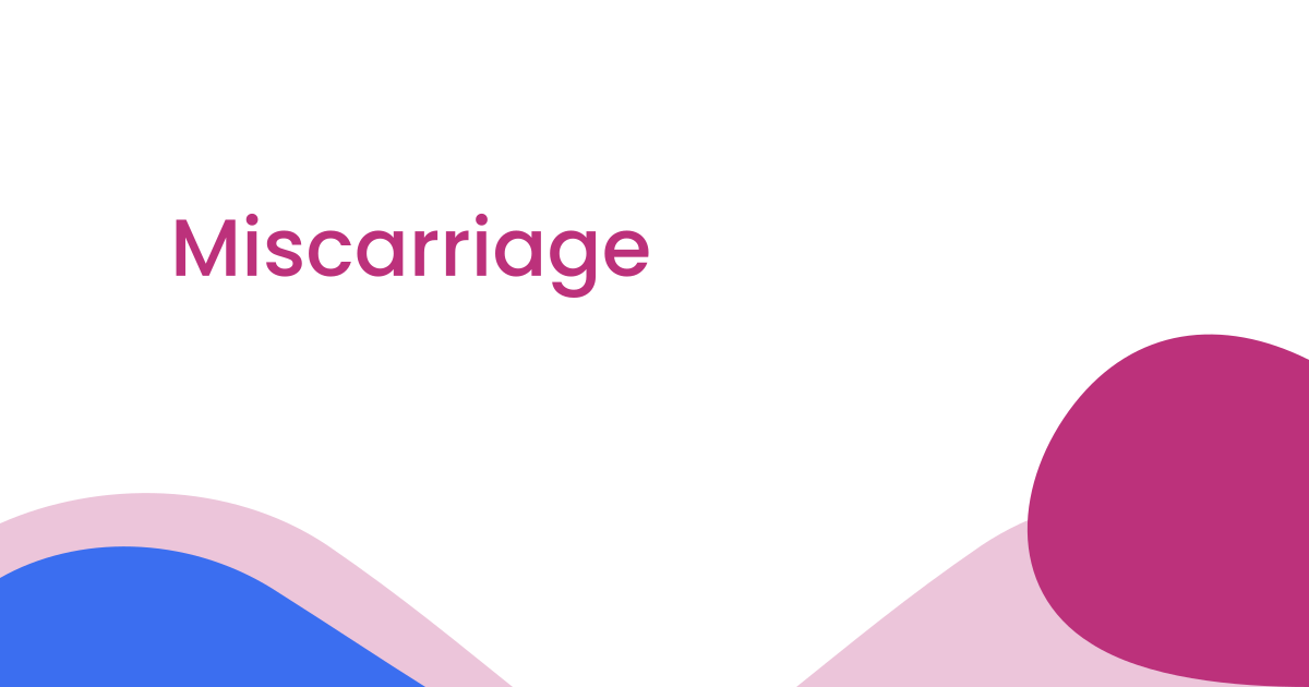 Miscarriage