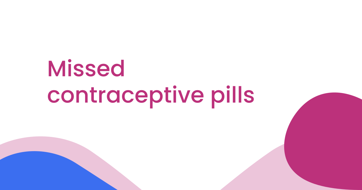 Missed contraceptive pills