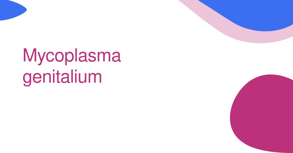 Mycoplasma genitalium