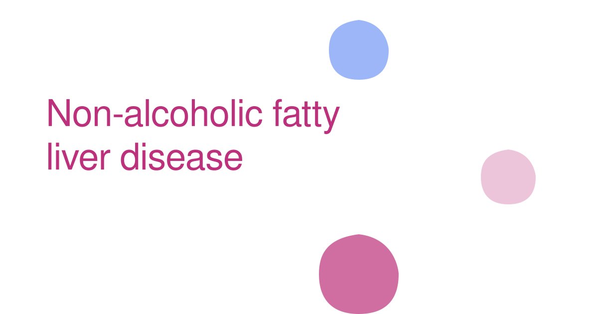 Non-alcoholic fatty liver disease
