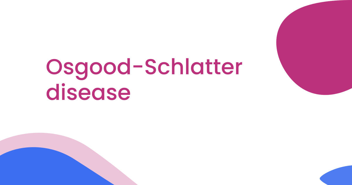 Osgood-Schlatter disease