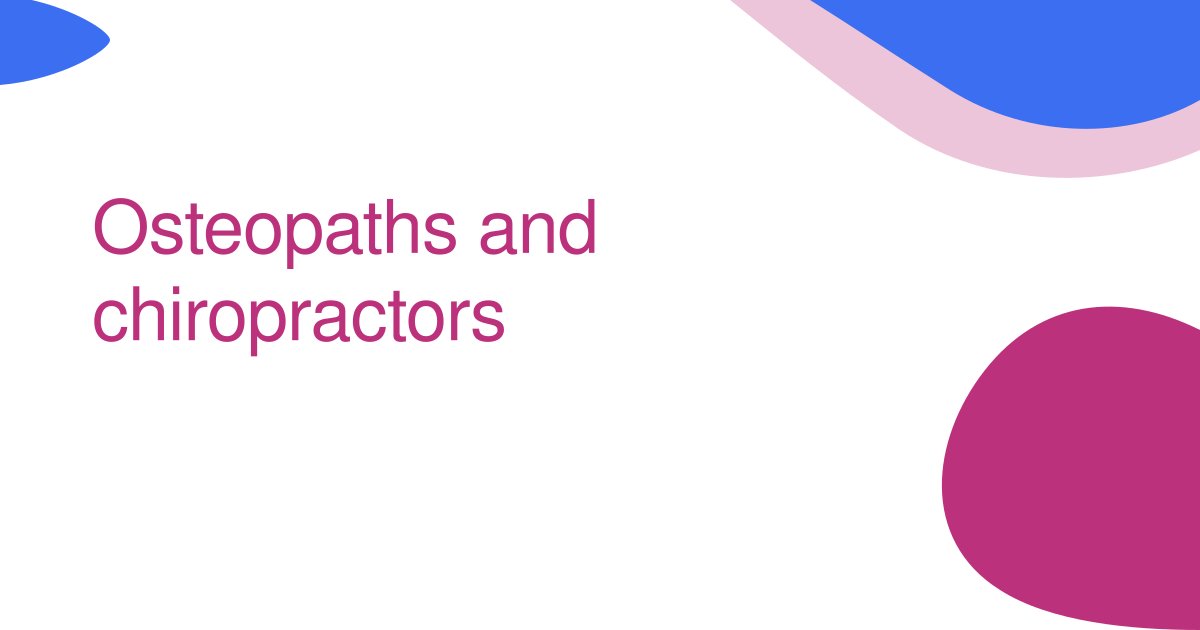 Osteopaths and chiropractors