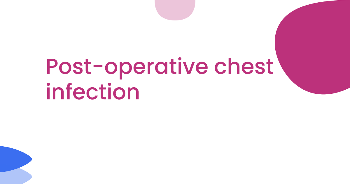 Post-operative chest infection