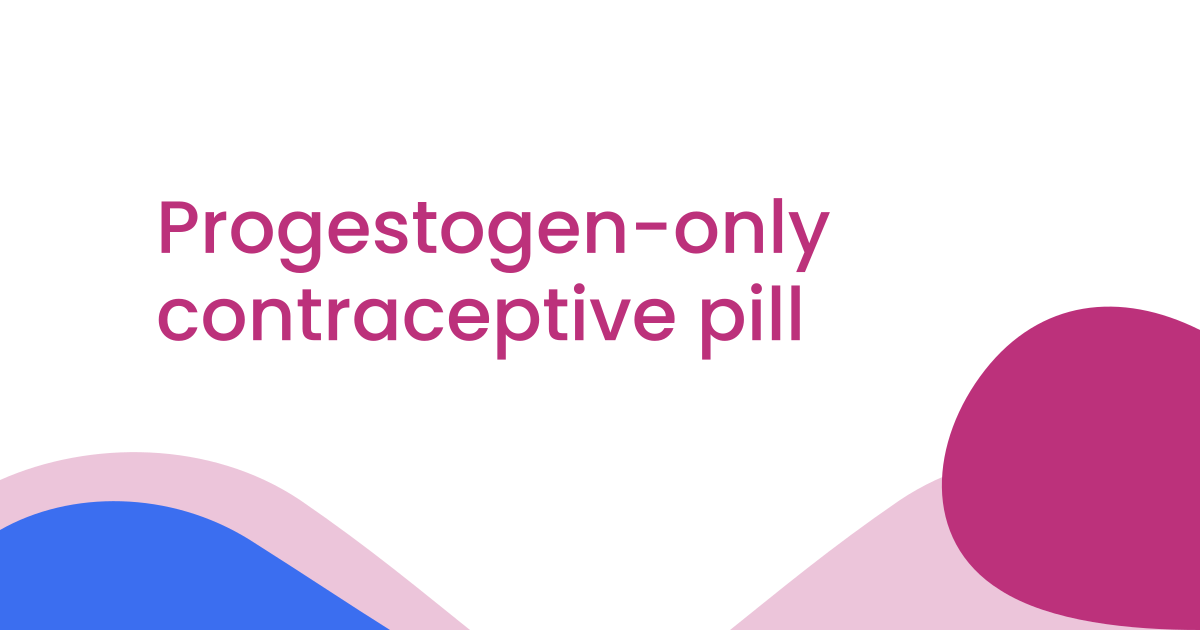 Progestogen-only contraceptive pill