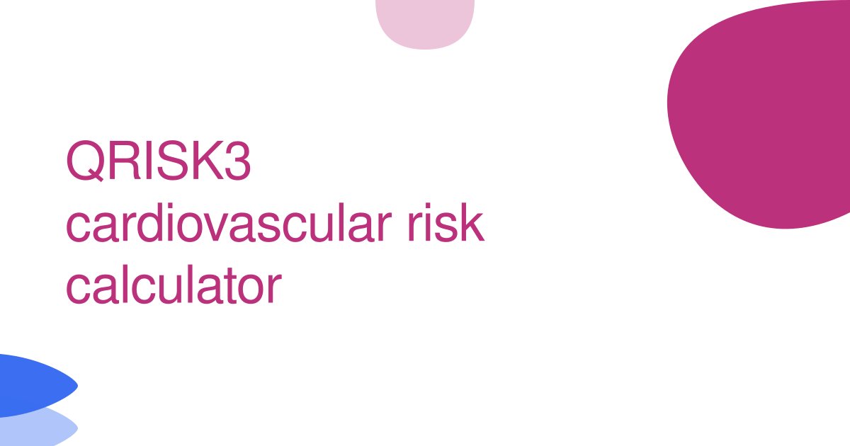 QRISK3 cardiovascular risk calculator