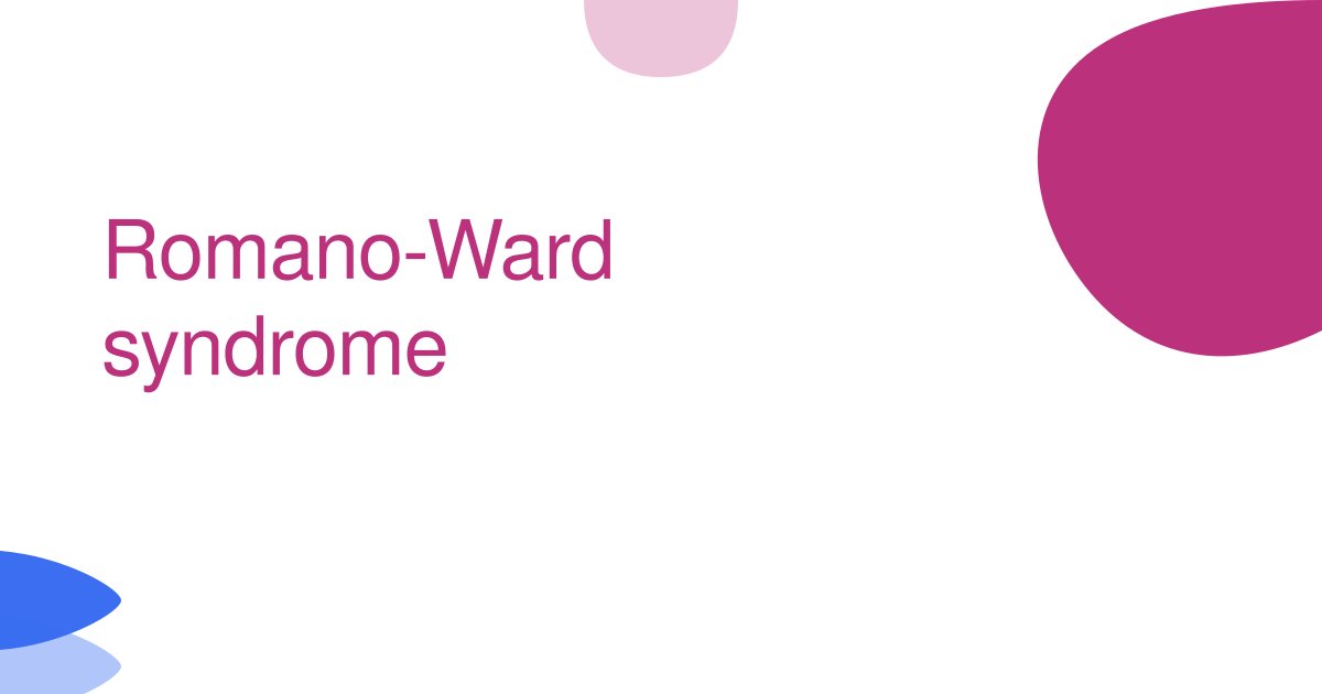 Romano-Ward syndrome