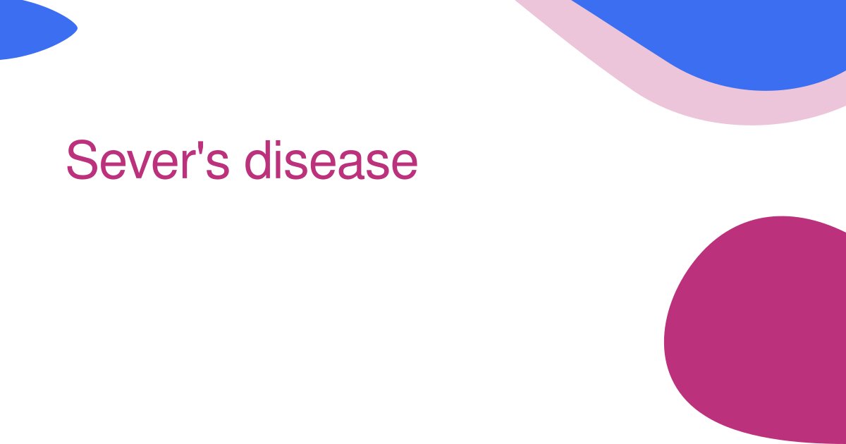 Sever's disease