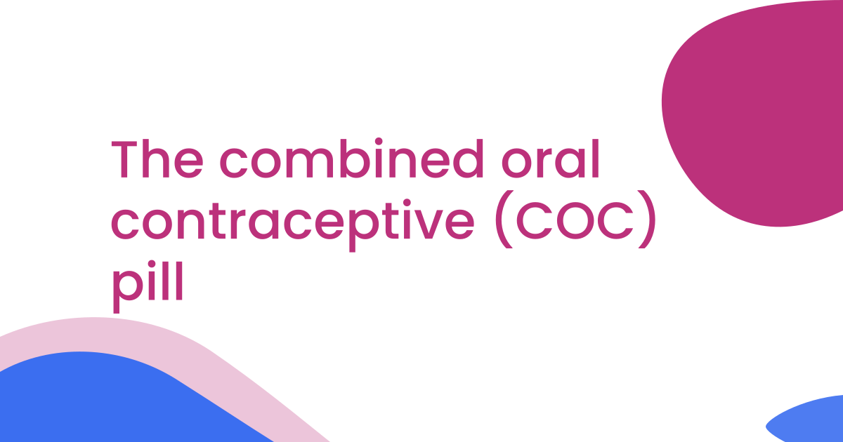 The combined oral contraceptive (COC) pill