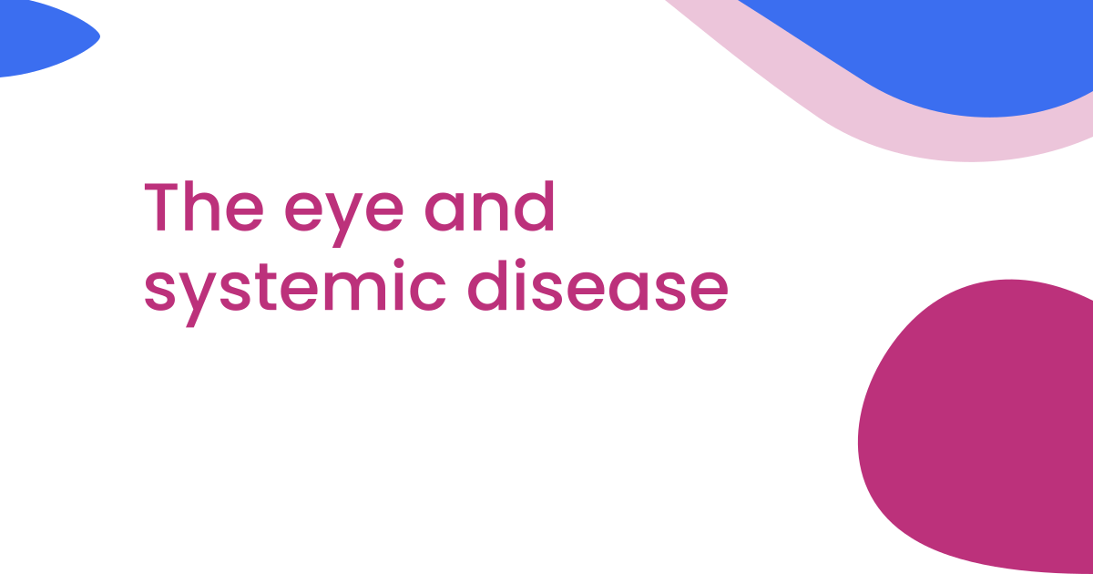 The eye and systemic disease